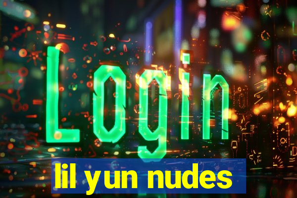 lil yun nudes